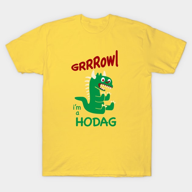 Lil Hodag - I'm a Hodag - Growl - Children's Character T-Shirt by BlueSkyTheory